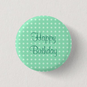Happy Birthday Text Dots Rustic Polka Minze Green Button