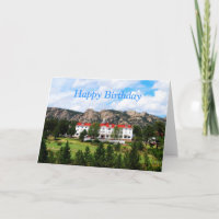 Happy Birthday, The Stanley Hotel, Estes Park