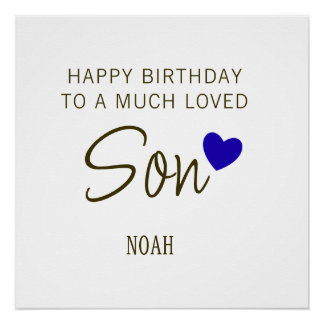 Happy Birthday to a Much Loved Son – Personalized  Poster