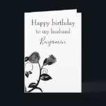 Happy birthday to my husband black and white rose karte<br><div class="desc">In lovely birthday greeting for your husband, this item feature a white background with a black illustration of a rose. Die Happy Birthday to my husband Benjamin. Easily replace the name with your loved one. There is hat viele Inside Botschaften der Greeting Card. Bild von Clker-Free-Vector-Images from Pixabay Greeting card...</div>