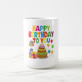 Happy Birthday to You Kaffeetasse