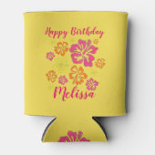 Happy Birthday Tropical Hawaiian Hibiskus Blume Dosenkühler (Vorderseite)