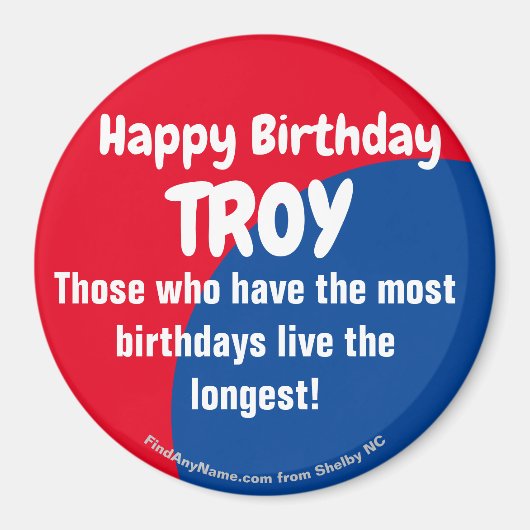 Happy Birthday TROY großer Magnet (Vorne)