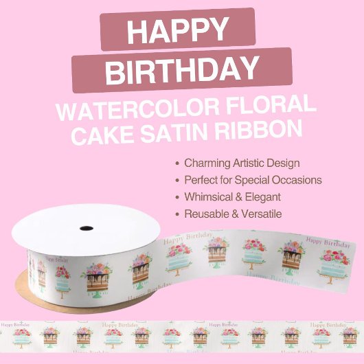 Happy Birthday Watercolor Floral Cake Satinband
