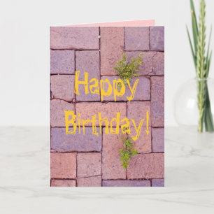 Happy Birthday Weeds zwischen Brick Pavers Karte