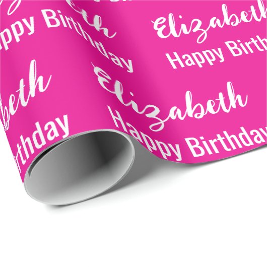 Happy Birthday White Script Name Hot Pink Geschenkpapier (Rolleneckpunkt)