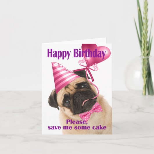 Happy birthday with a Pug who wants cake Karte (Vorderseite)
