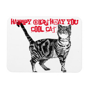 Happy Birthday You Cool Tabby Cat Geburtstagskarte Magnet