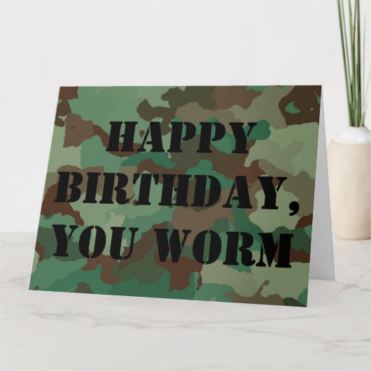 Happy Birthday You Worm Military-Style Karte (Vorderseite)