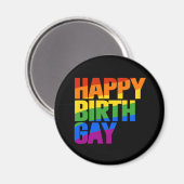Happy Birthgay Magnet (Vorderseite/Rückseite)