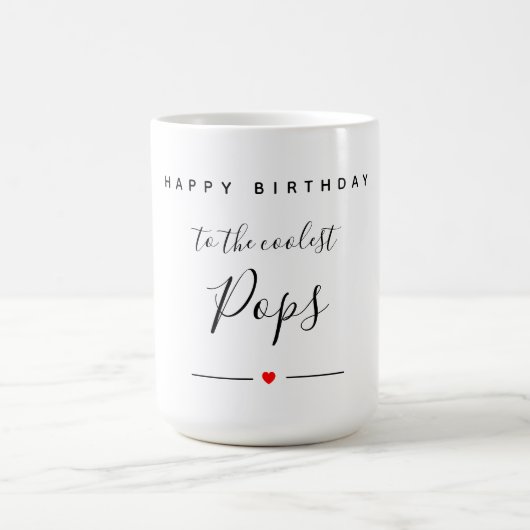 happy bithday to coolest pops verwandlungstasse (Zentrum)
