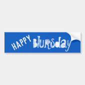 Happy Blursday Funny Autoaufkleber (Vorne)