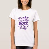 Happy Boss Day - Boss Lady T-Shirt (Vorderseite)