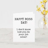Happy Boss Day, Funny, Sarcastic Karte (Gelbe Blume)