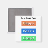 Happy Boss's Day Best Boss je Magnet (Vorderseite/Rückseite)