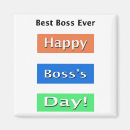 Happy Boss's Day Best Boss je Magnet