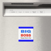 Happy Boss's Day Big Boss Magnet (In Situ (Geschirrspüler))