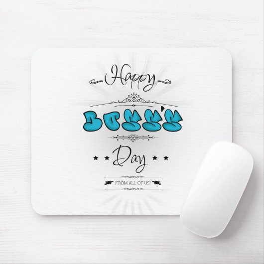 Happy Boss's Day Mousepad (Mit Mouse)