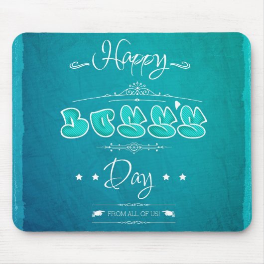 Happy Boss's Day Mousepad (Vorne)
