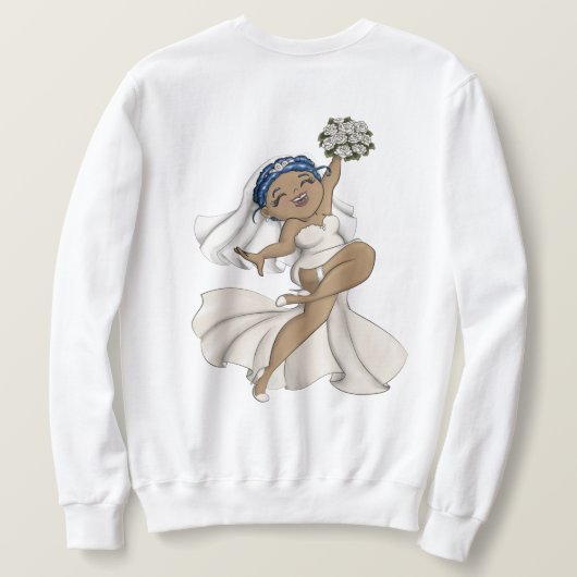 Happy Bride 07 Sweatshirt (Design Rückseite)