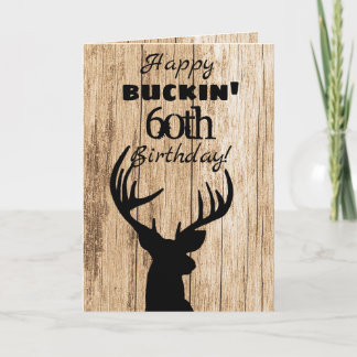 Happy Buckin 60. Geburtstag Jagd Karte