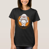 Happy Buddha Loving Kindness Metta Blessing Prayer T-Shirt (Vorderseite)