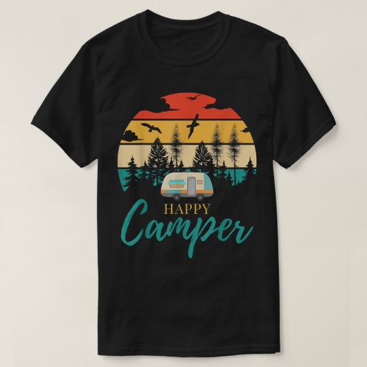 Happy Camper Camping Funny Camping Lovers Men Wome T-Shirt (Design vorne)