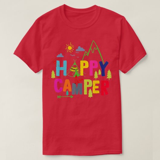 Happy Camper Camping Funny Gift Men Women Kids (1) T-Shirt (Design vorne)