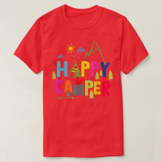 Happy Camper Camping Funny Men Women T-Shirt (Design vorne)