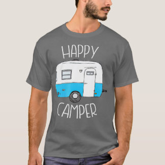 Happy Camper Camping ist ein Lager für einen Blue T-Shirt