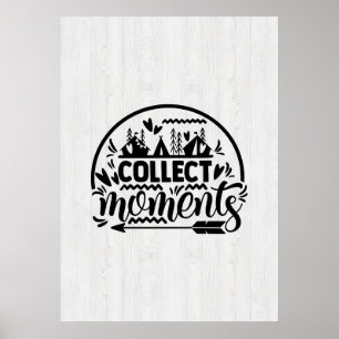 Happy Camper Collect Moments Poster