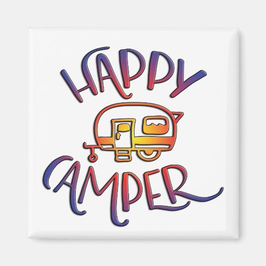 Happy Camper Magnet (Vorne)