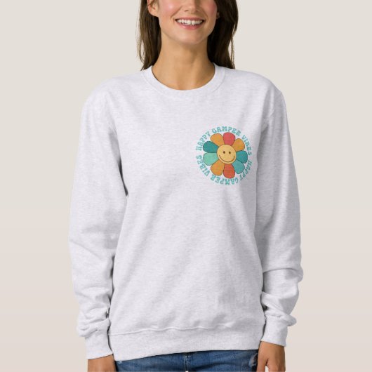 Happy Camper Vibes Sweatshirt (Vorderseite)
