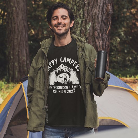 Happy Campers - Funny Family Reunion T-Shirt