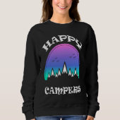 Happy Campers Mountains Niedliches Camping Berge B Sweatshirt (Vorderseite)