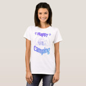 Happy Camping - fröhliches cooles GrafikdesT-Shirt T-Shirt (Vorne ganz)