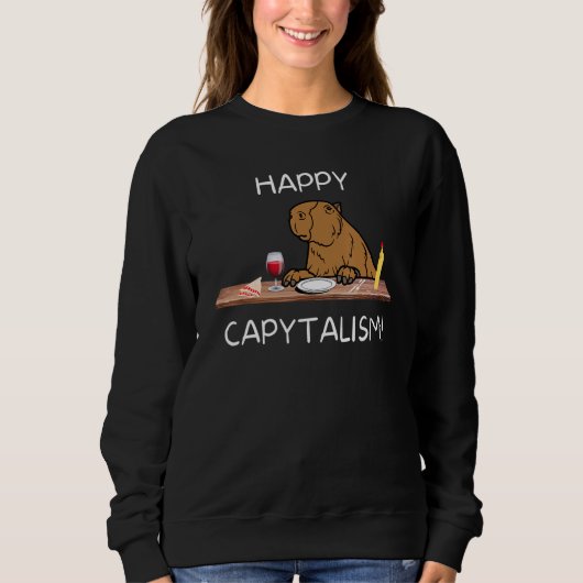 Happy Capitalism Capybara Big Rodent Sweatshirt (Vorderseite)