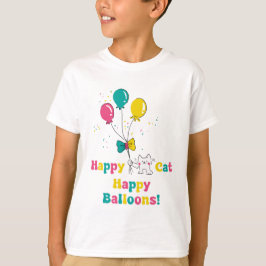 Happy Cat, Happy Balloons 🎈 🐱 T-Shirt
