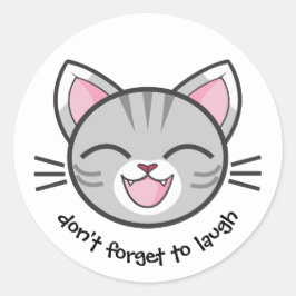 Happy Cat motiviert One zum Lachen Runder Aufkleber