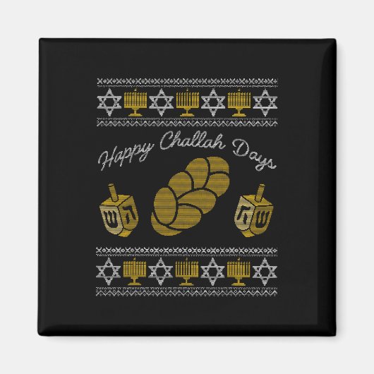 Happy Challah Days Magnet (Vorne)