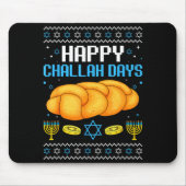 Happy Challah Days Ugly Christmas Hanukkah  Mousepad (Vorne)