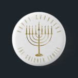 Happy Chanukah Menorah Holiday Button<br><div class="desc">Dieser Button zeigt eine goldene Menorah und die Nachricht oben liest "Happy Chanukah". Unter der Menorah ist ein Platz für Ihren Familiennamen,  den Sie personalisieren oder entfernen können,  wenn Sie möchten.</div>