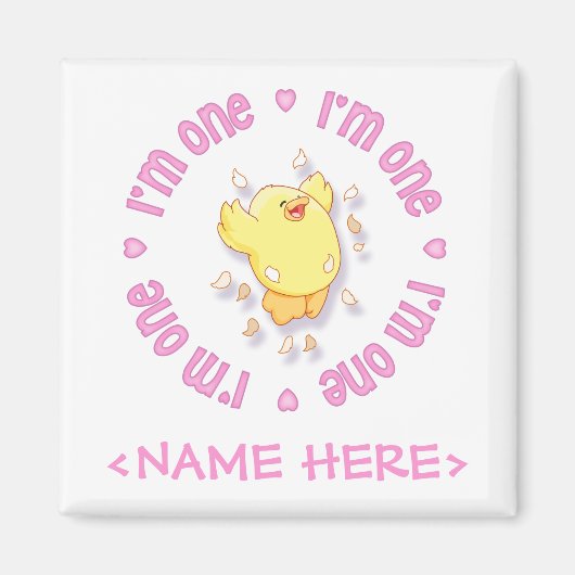 Happy Chick 1. Geburtstag Pink Magnet (Vorne)