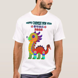 Happy Chinese New Year 2025 Dragon T - Shirt Art