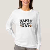 Happy Chocolate Day, Chocolate Lover's Joyful T-Shirt (Vorderseite)