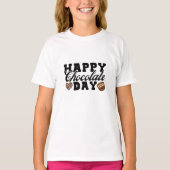 Happy Chocolate Day, Chocolate Lover's Joyful T-Shirt (Vorderseite)