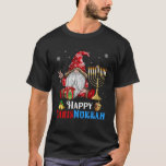 Happy Chrismukkah Gnome Christmas Hanukkah T-Shirt<br><div class="desc">Funny Gnomes Hanukkah Design,  mit bezaubernden drei Garten Gnomie,  Weihnachtslicht,  mit der Menorah und dreidel auf einem festlichen jüdischen Feiertag Lichter Ornament Decor,  Great Hanukkah Chanukah Holiday Geschenk.</div>