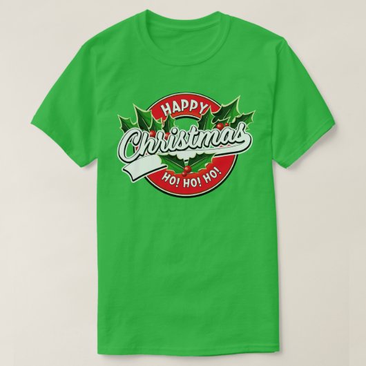 Happy Christmas Ho Ho Ho 1 T-Shirt (Design vorne)