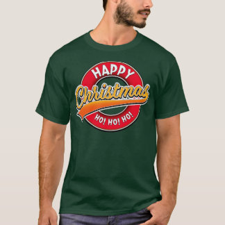 Happy Christmas Ho Ho Ho 2 T-Shirt