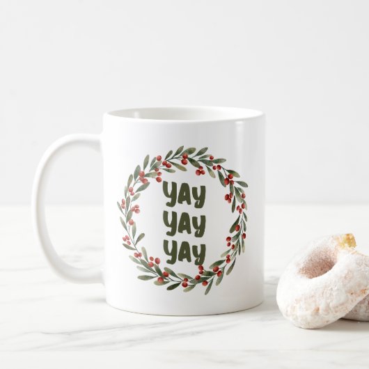Happy Christmas Wreath Winter Wedding Day Yay Kaffeetasse (Mit Donut)
